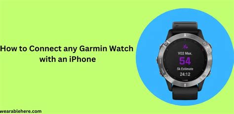 garmin watch compatible with iphone|connecting garmin watch to iphone.